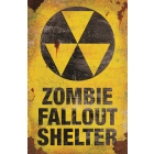 Metal Sign-Zombie Fallout Shel