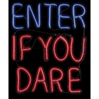 Enter If You Dare Light Glo